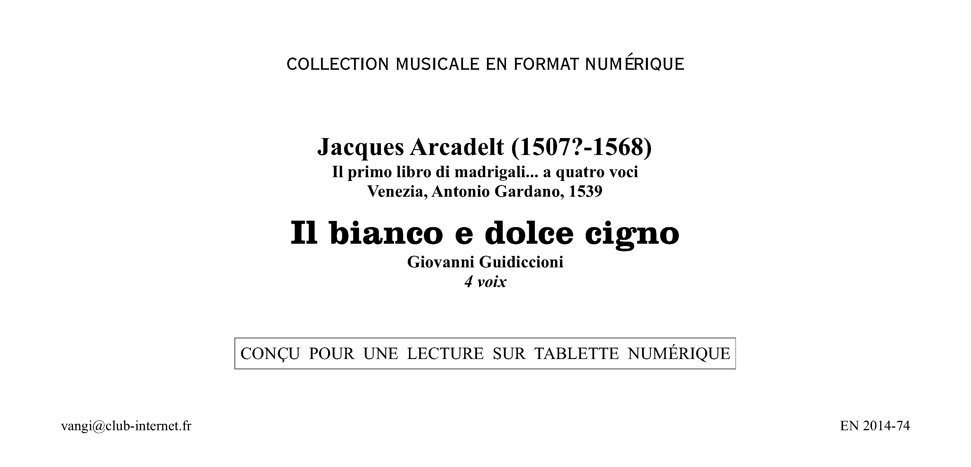 Il Bianco E Dolce Cigno Arcadelt Jacob Il Bianco E Dolce Cigno Arcadelt Jacob