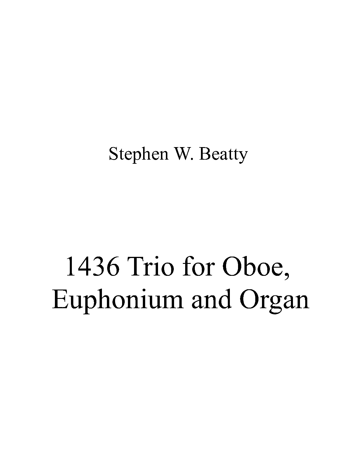 Trio for Oboe, Euphonium and Organ, Op.1436 (Beatty, Stephen W.) IMSLP