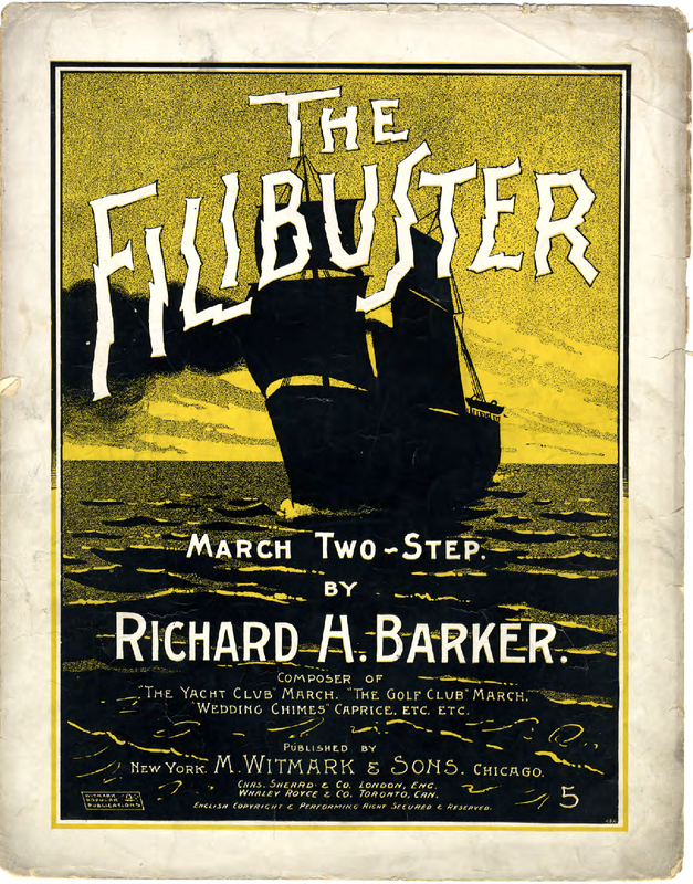 The Filibuster (Barker, Richard H.) - IMSLP