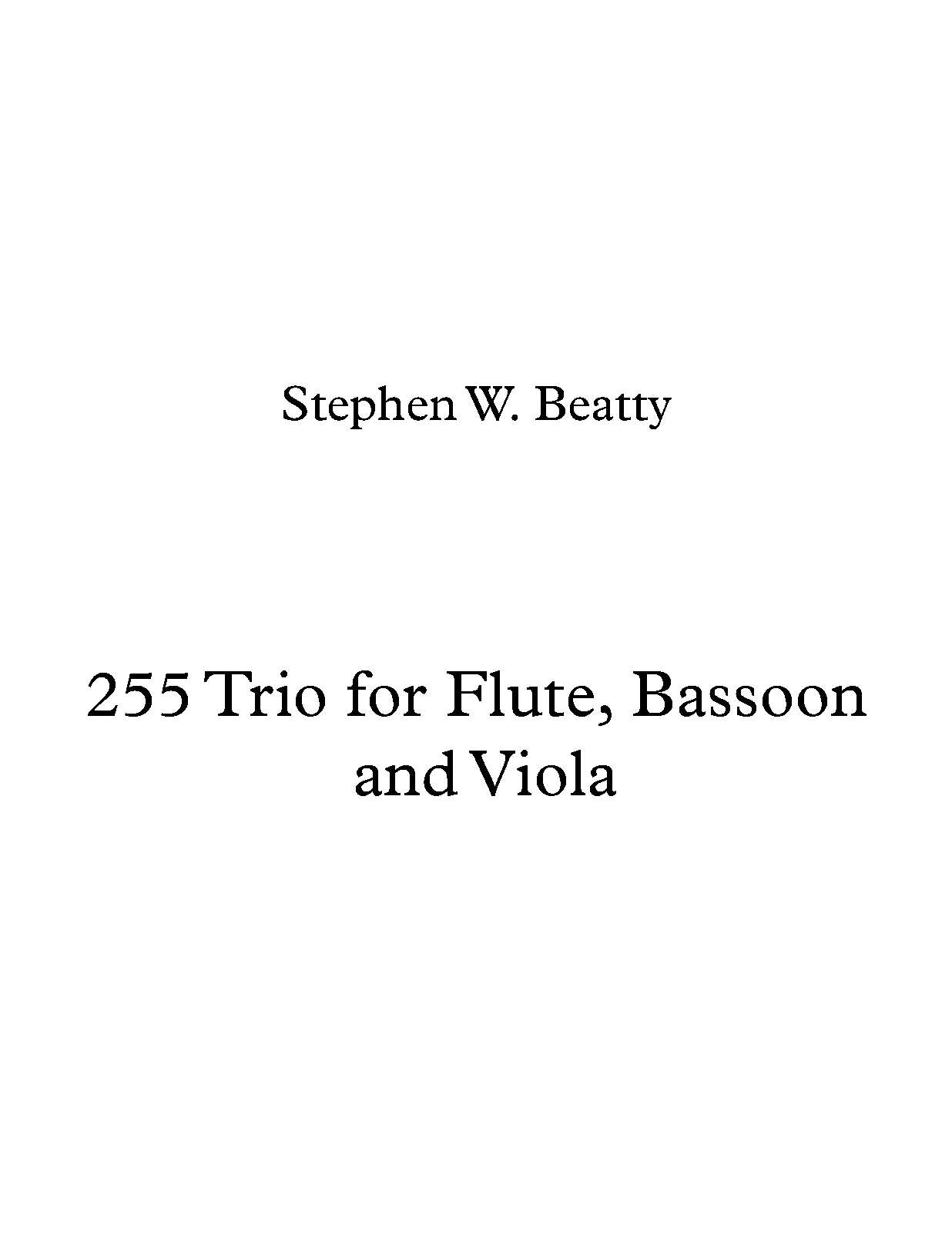 Trio for Flute, Bassoon and Viola, Op.255 (Beatty, Stephen W.) IMSLP