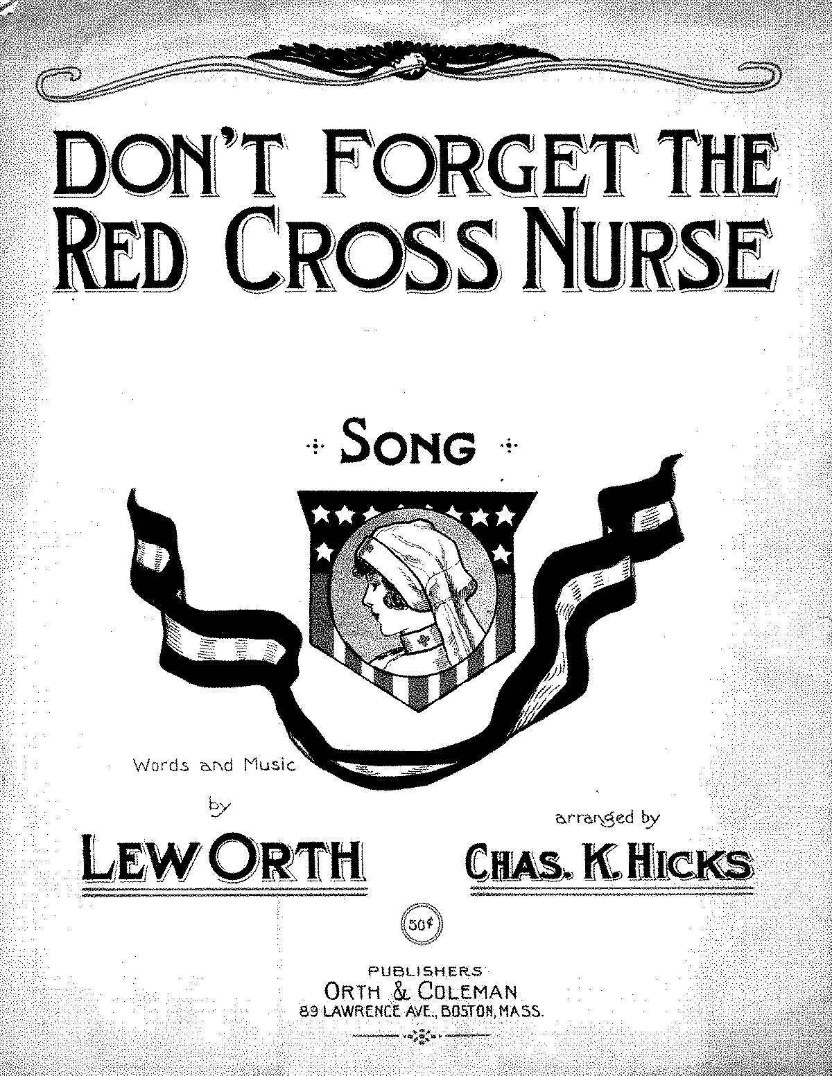 Dont Forget The Red Cross Nurse Orth Lew Imslp