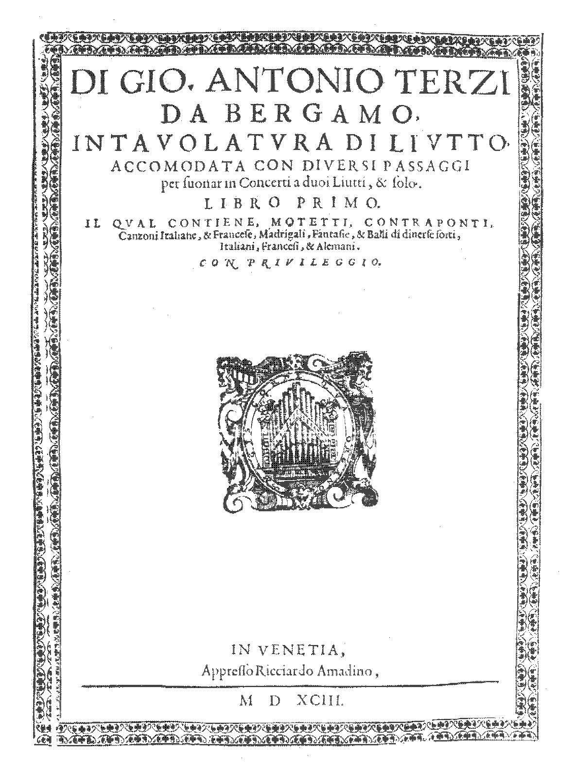 Intavolatura Di Liutto 1 (terzi, Giovanni Antonio) - Imslp