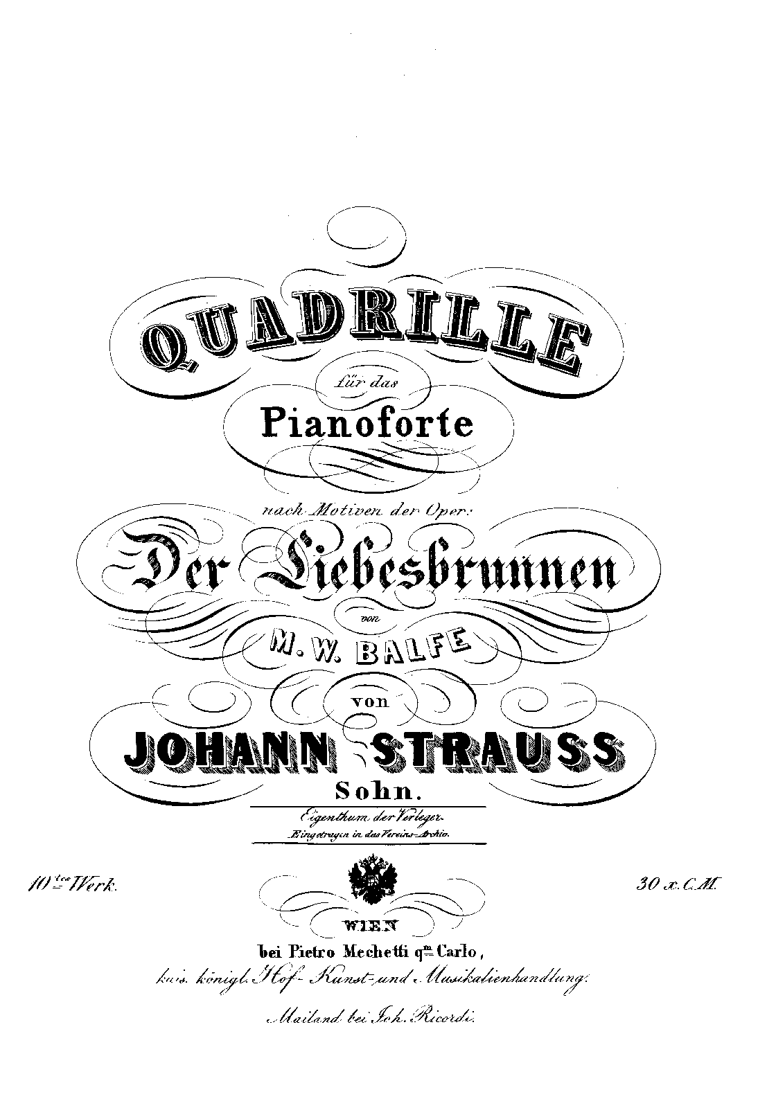 Quadrille nach Motiven der Oper 'Der Liebesbrunnen', Op.10
