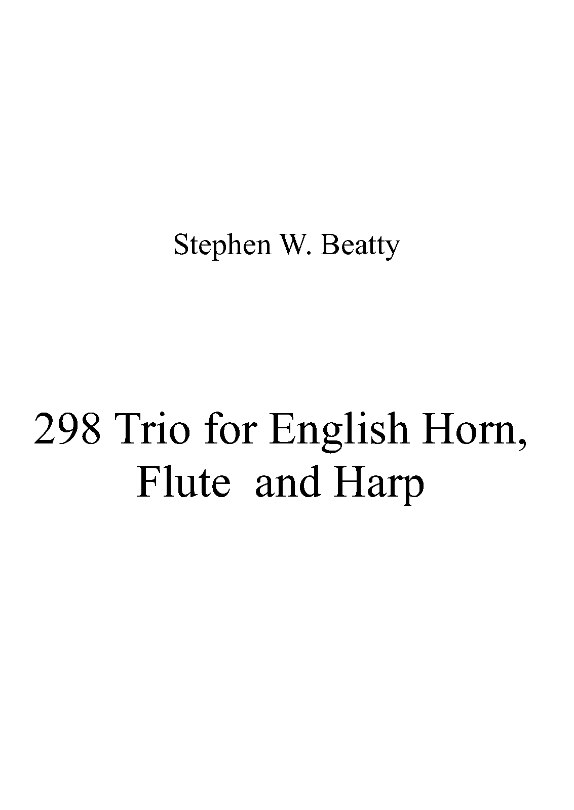 Trio for Flute, English Horn and Harp, Op.298 (Beatty, Stephen W.) IMSLP