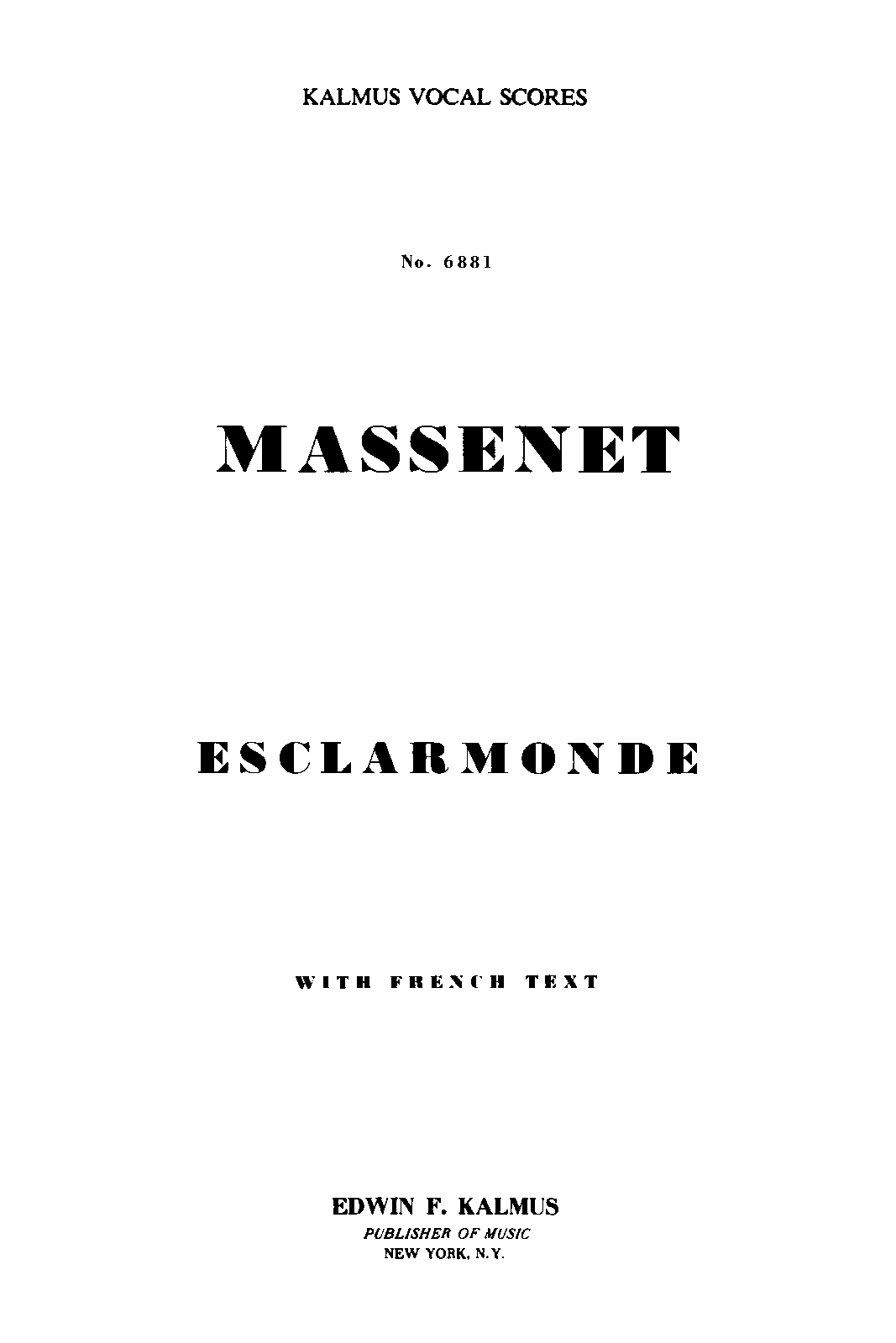 File:PMLP140864-massenetesclarmondekalmusvocalscore.pdf