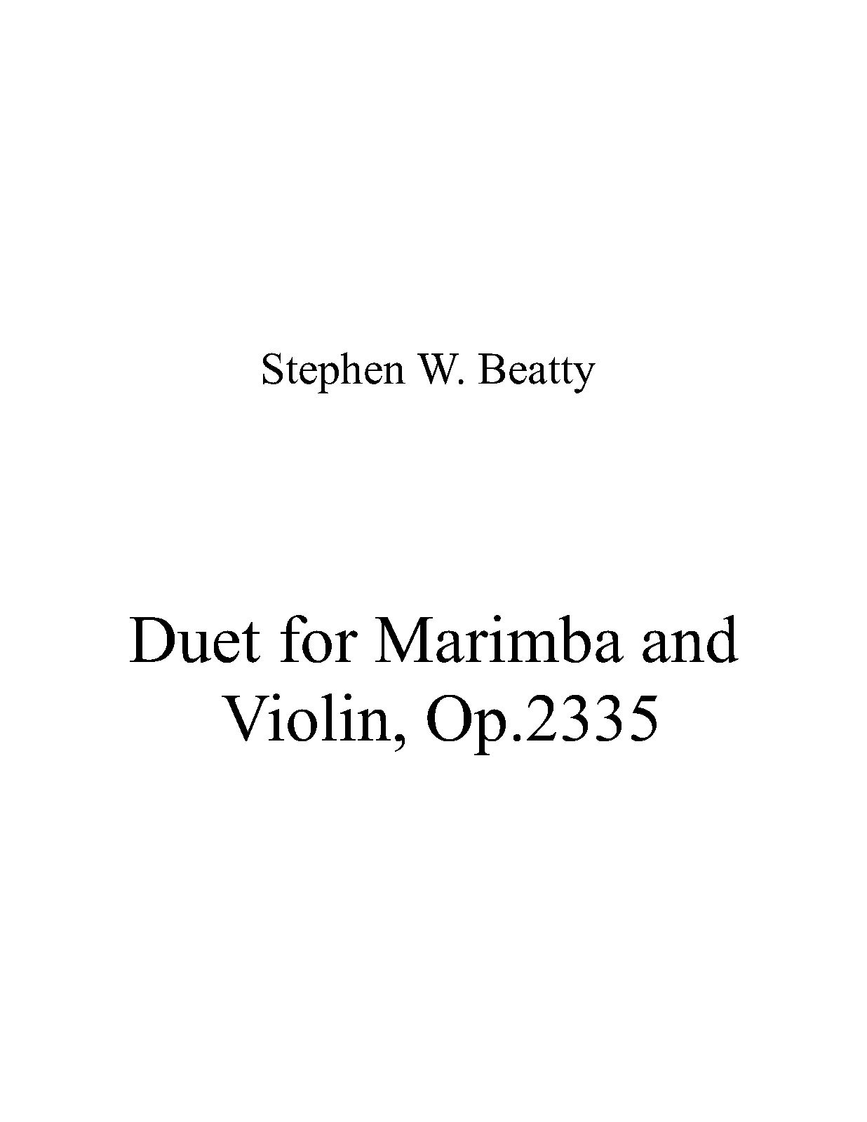 Duet for Marimba and Violin, Op.2335 (Beatty, Stephen W.) IMSLP