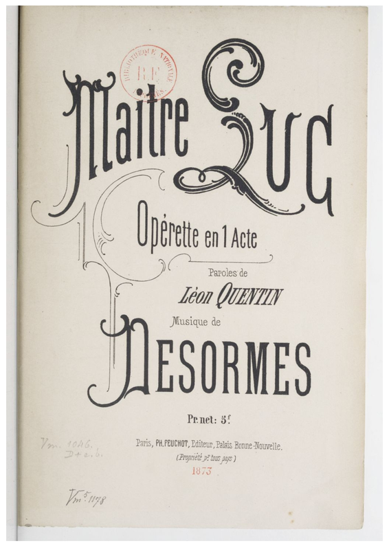 File:PMLP926194-Mai-tre Luc ope-rette en 1 -...-Desormes.pdf
