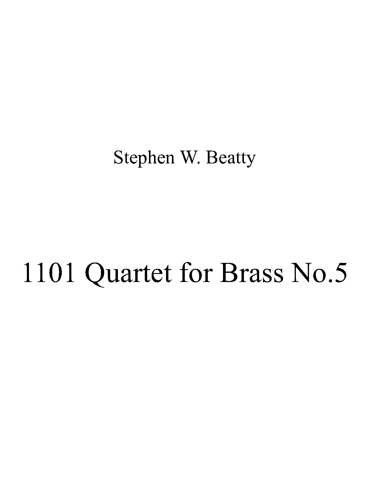 Quartet for Brass, Op.1101 (Beatty, Stephen W.) IMSLP