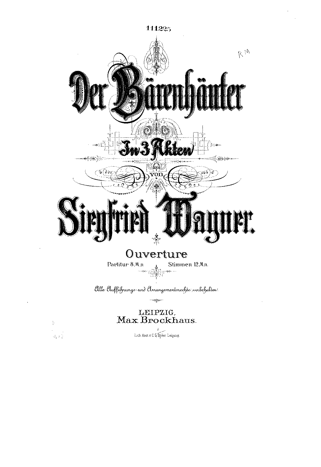 Der Bärenhäuter, Op.1 (Wagner, Siegfried) - IMSLP