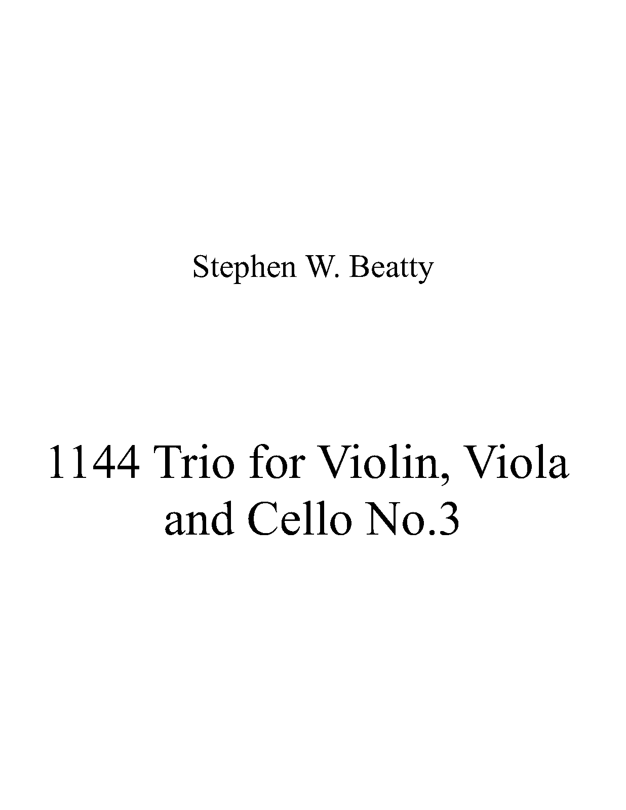 Trio for Violin, Viola and Cello, Op.1144 (Beatty, Stephen W.) IMSLP