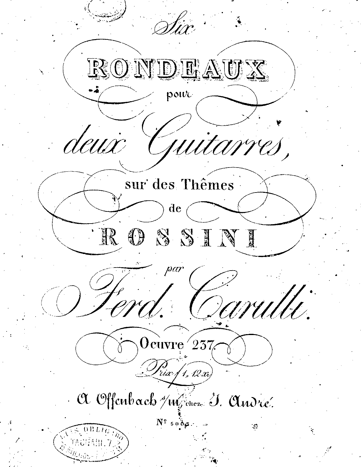 6 Rondeaux Sur Des Thêmes De Rossini, Op.237 (Carulli, Ferdinando) - IMSLP