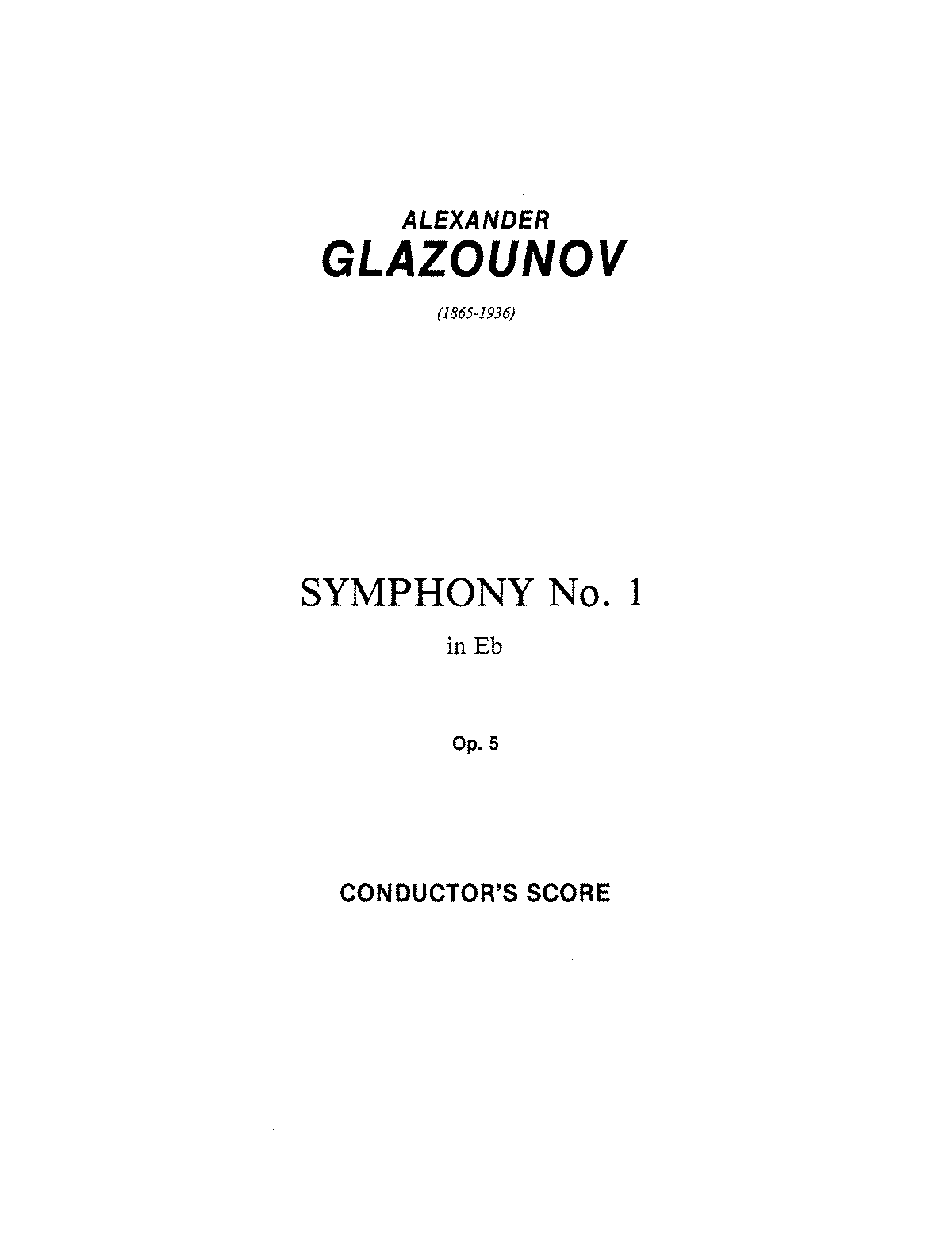 Symphony No.1, Op.5 (Glazunov, Aleksandr) - IMSLP