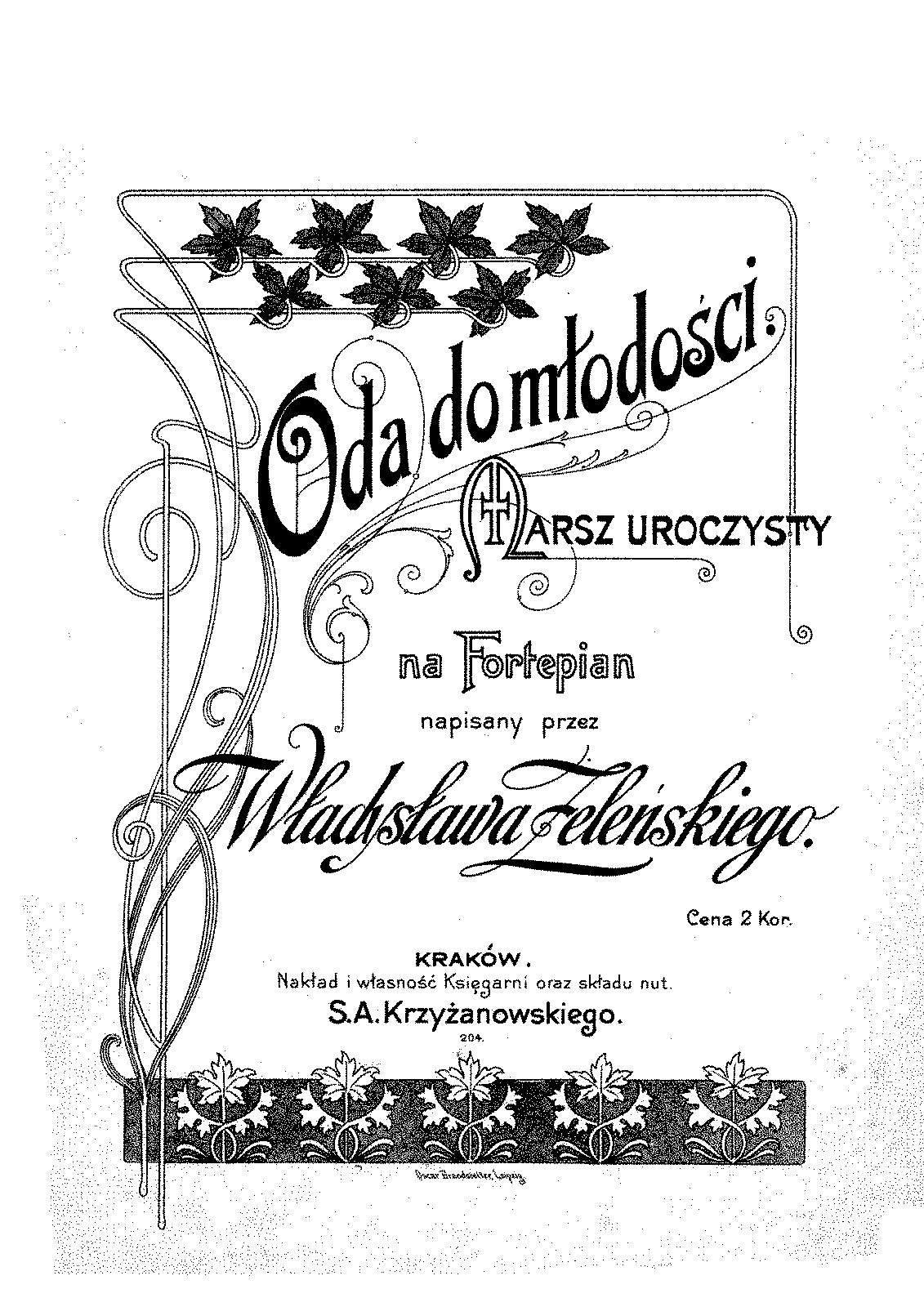 Oda do młodości, Op.51 (Żeleński, Władysław) - IMSLP