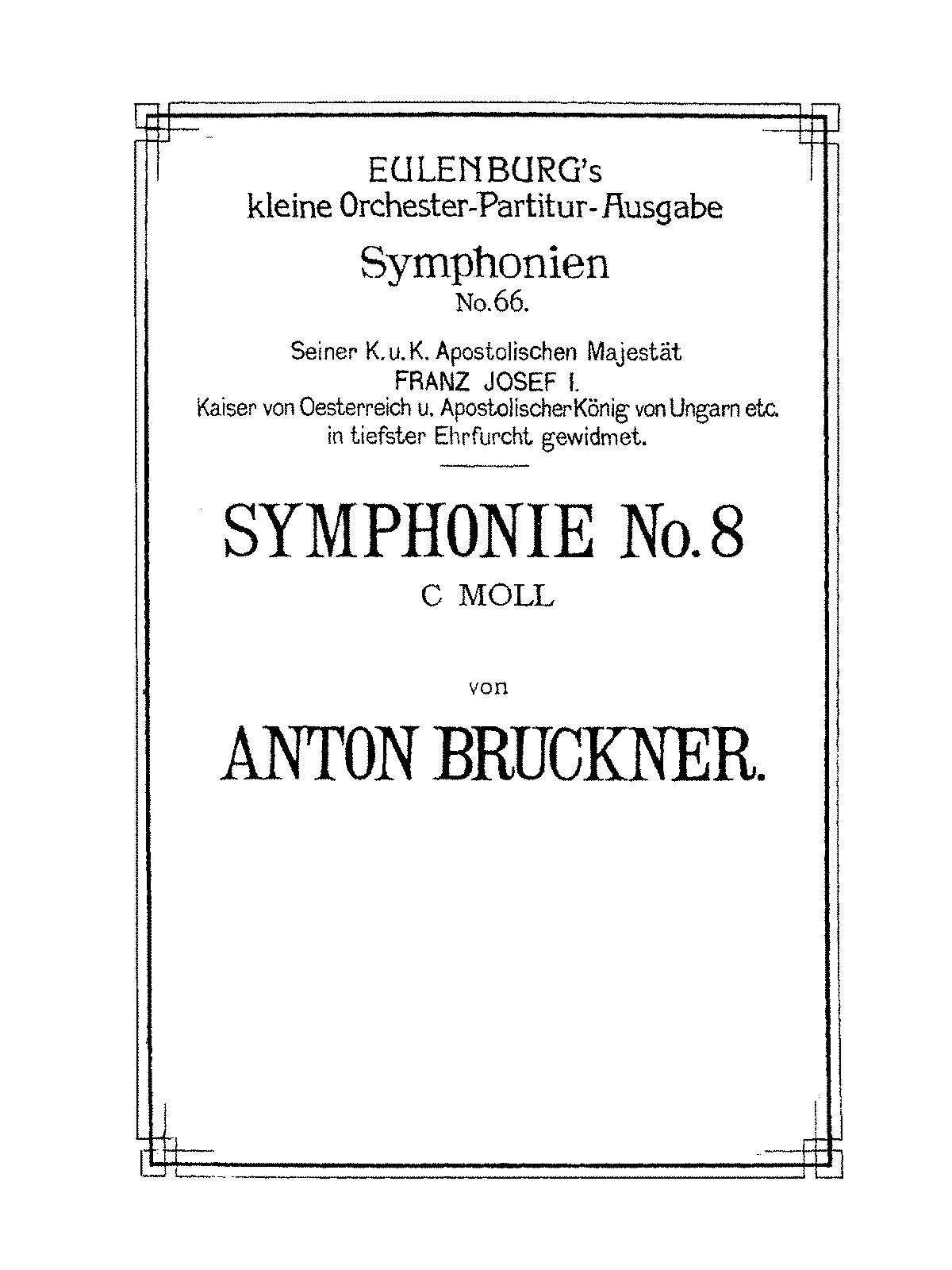 Symphony No.8 In C Minor, WAB 108 (Bruckner, Anton) - IMSLP: Free Sheet ...