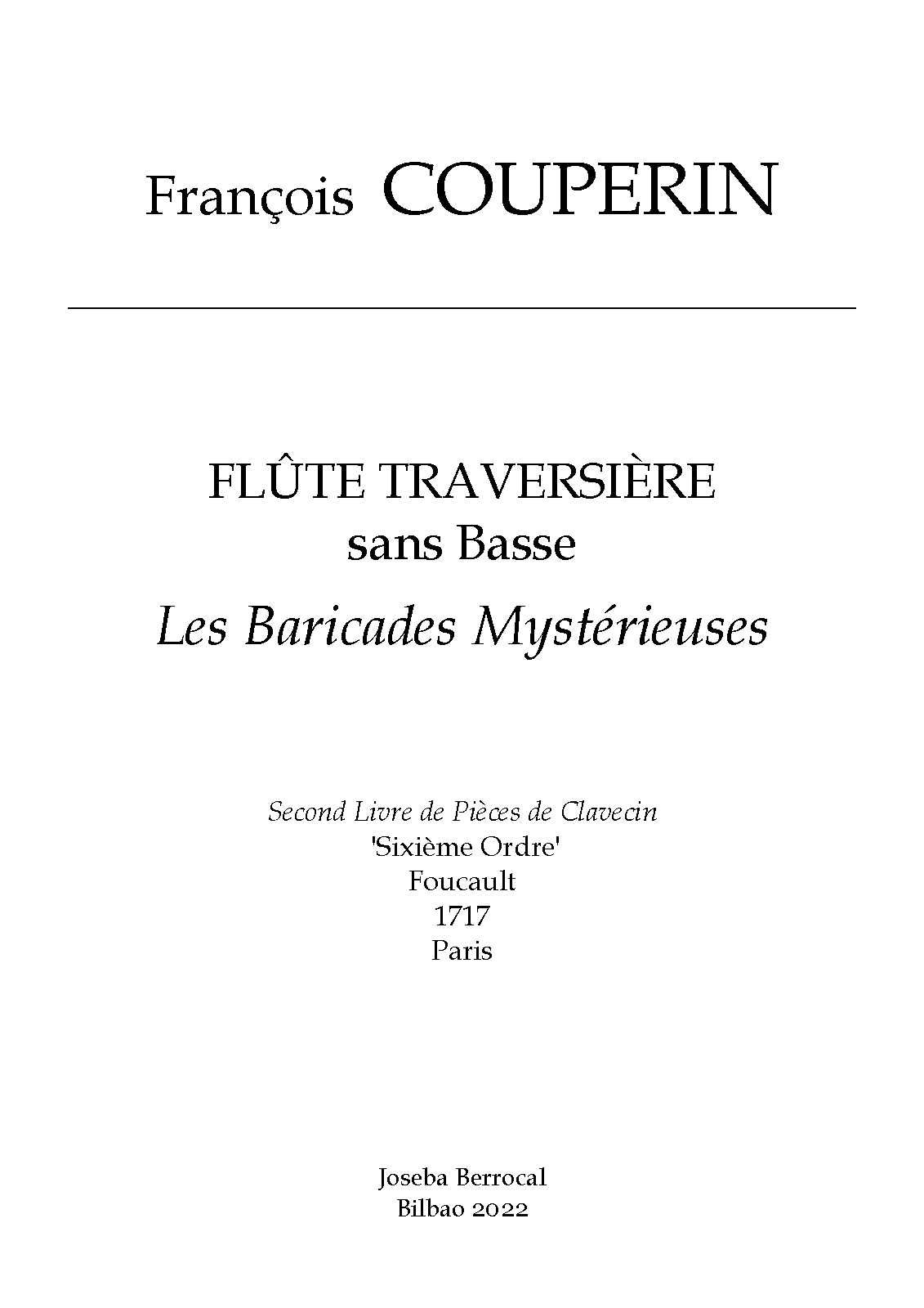 File:PMLP987779-COUPERIN. F. (1717). Les Baricades Mystérieuses. TRAVERSO SOLO (ed. Joseba Berrocal, 2022)..pdf