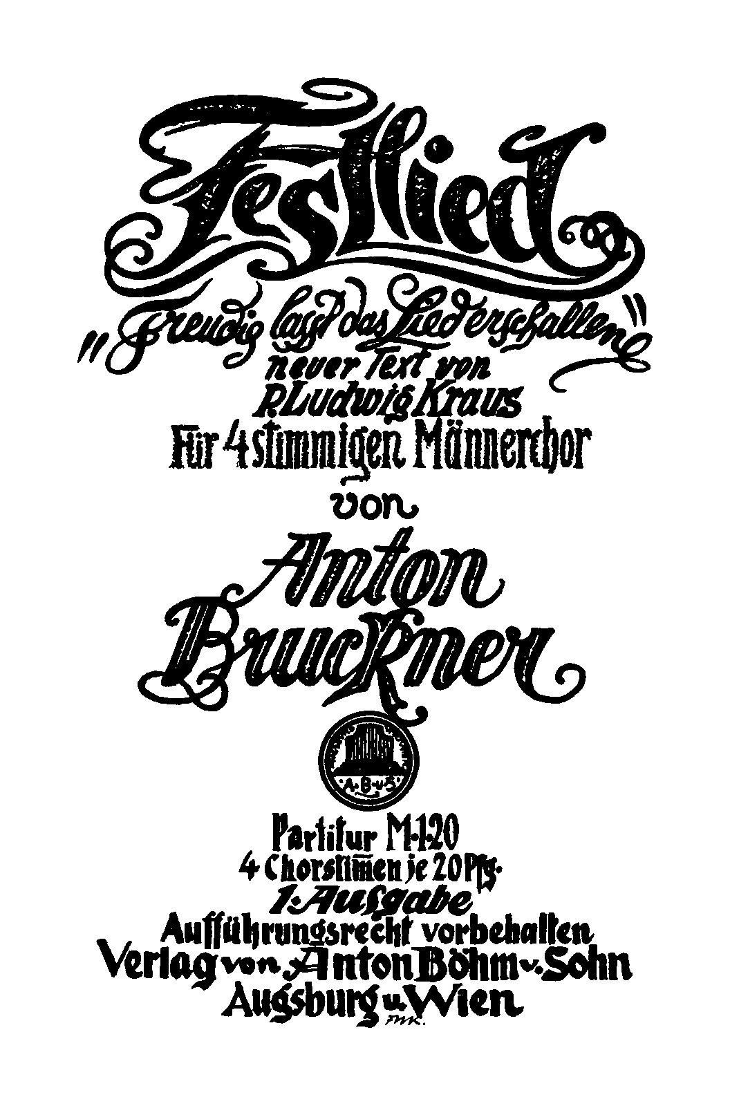 File:PMLP699127-brucknerfestliedWAB67antonboehmundsohnscore.pdf