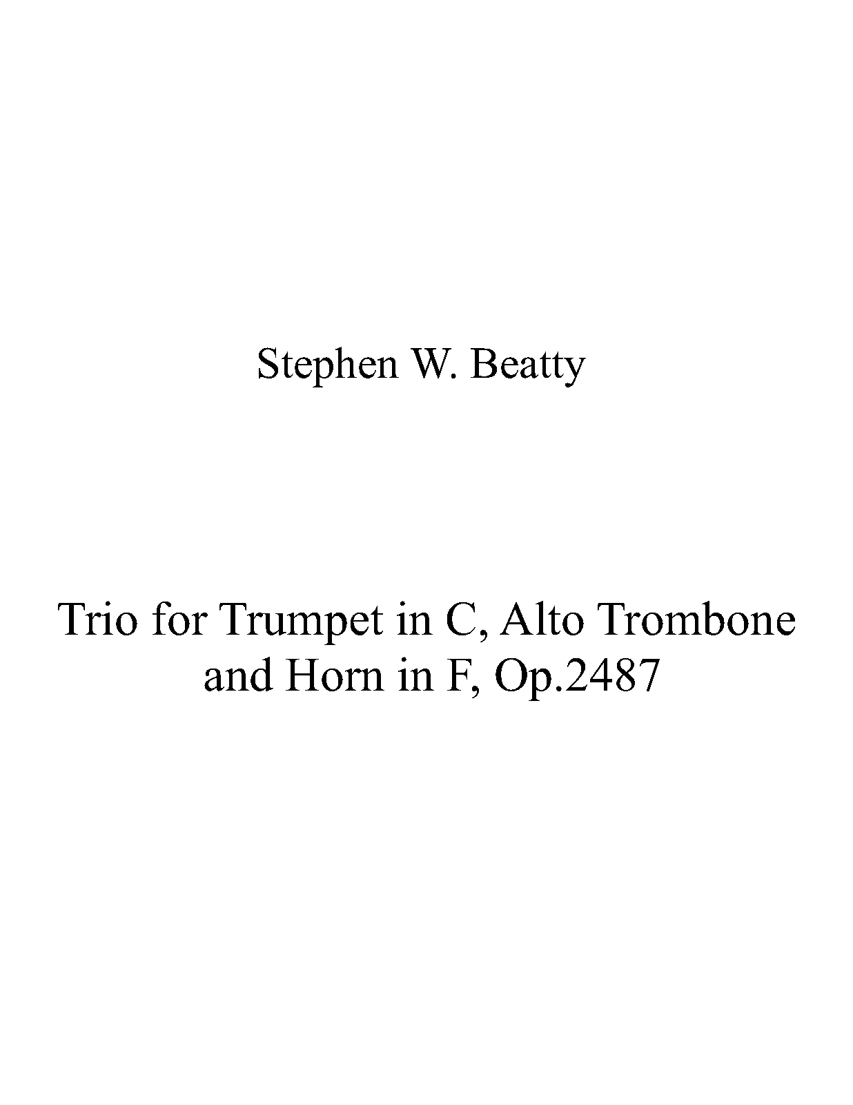 Trio for Trumpet in C, Alto Trombone and Horn, Op.2487 (Beatty, Stephen