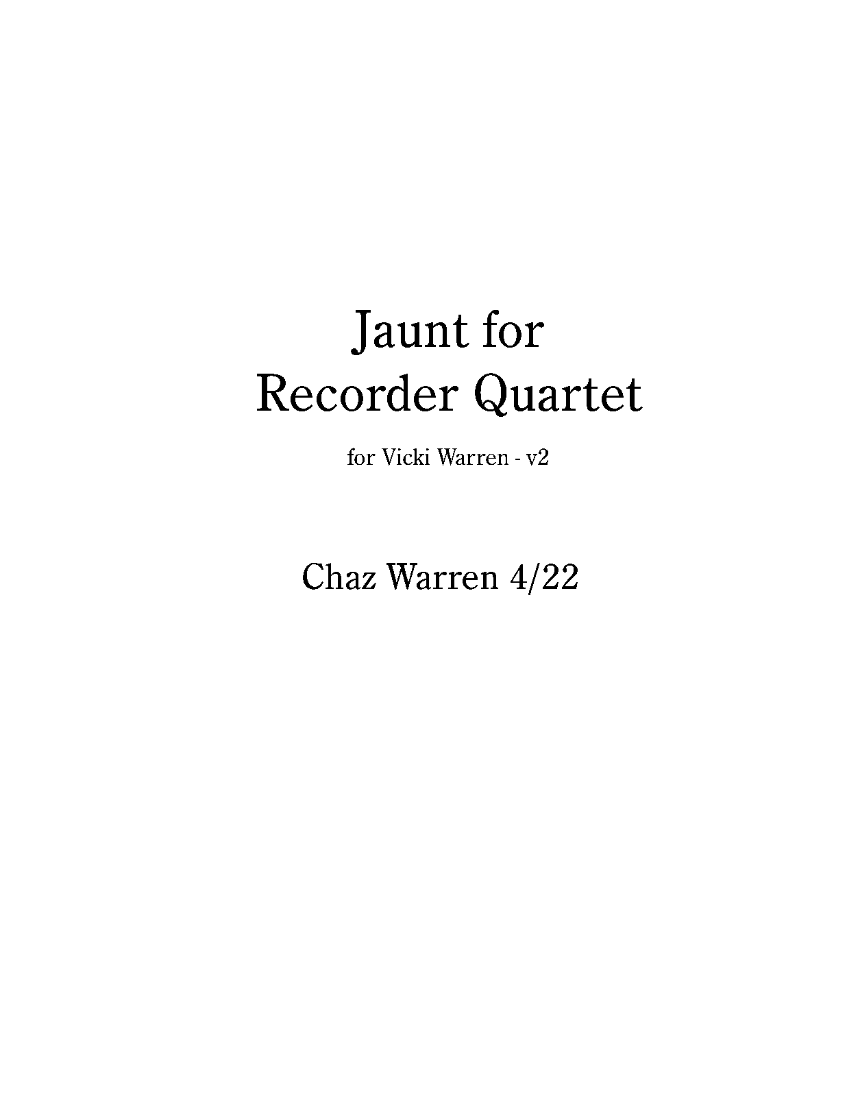 Jaunt for Recorder Quartet (Warren, Charles T.) IMSLP
