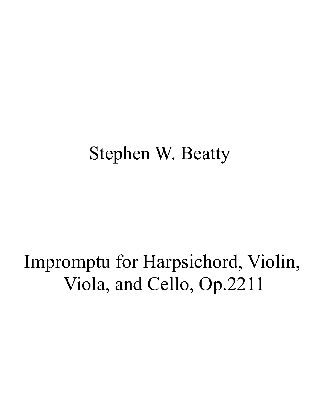 Impromptu for Harpsichord, Violin, Viola, and Cello, Op.2211 (Beatty