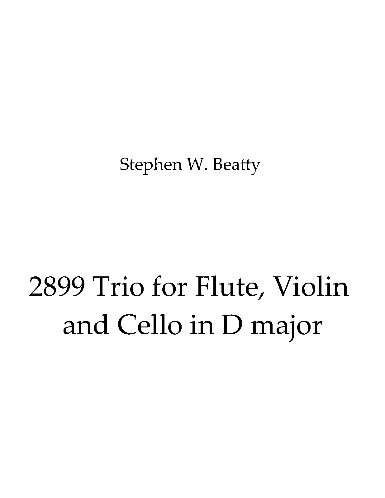 Trio for Flute, Violin and Cello in D major, Op.2899 (Beatty, Stephen W