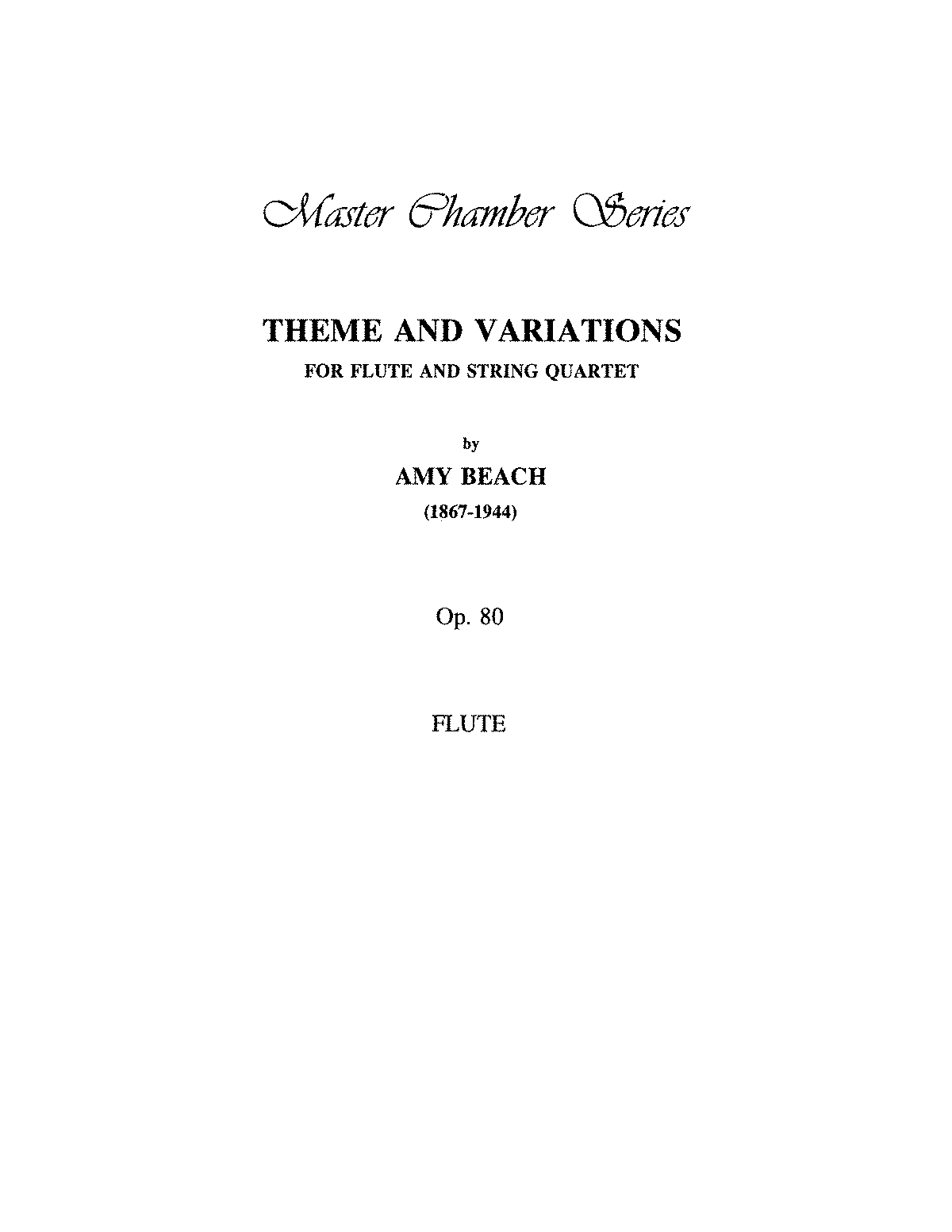 Theme and Variations for Flute and String Quartet, Op.80 (Beach, Amy ...