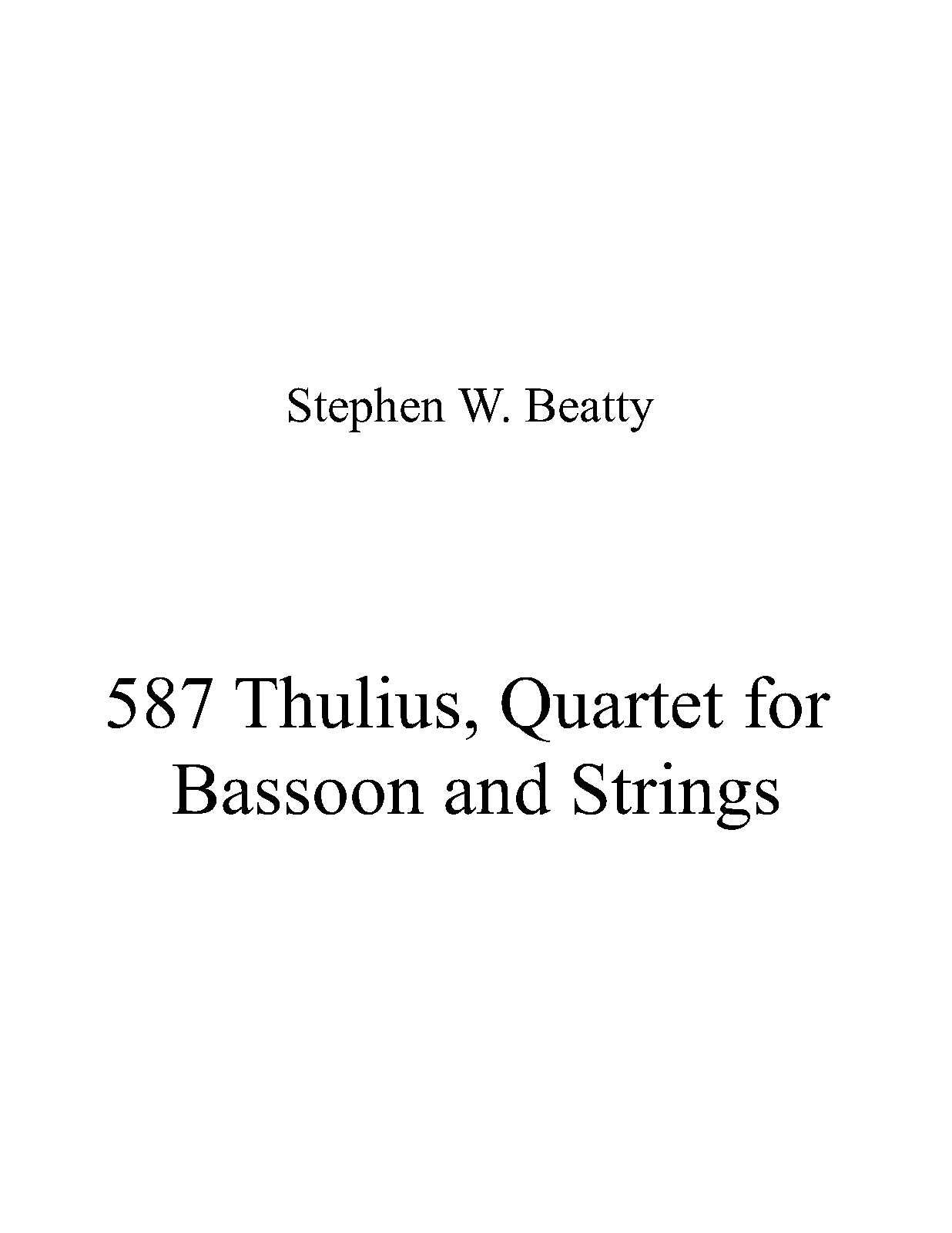 Quartet for Bassoon and Strings, Op.587 (Beatty, Stephen W.) IMSLP