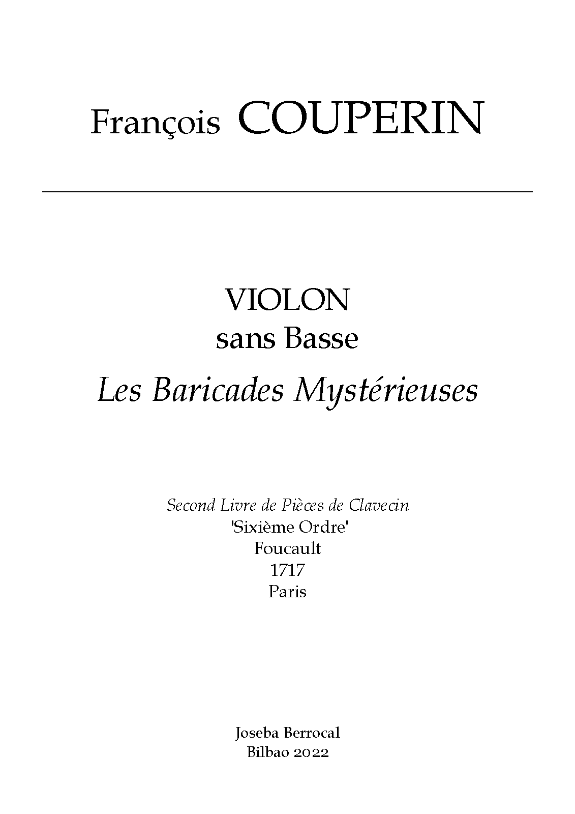 File:PMLP987779-COUPERIN. F. (1717). Les Baricades Mystérieuses. VIOLINO SOLO (ed. Joseba Berrocal, 2022)..pdf