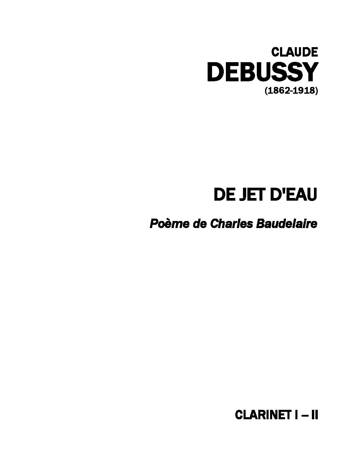 File:PMLP35766-03. DEBUSSY - DE JET DEAU (5 POEMES) - Clarinet 1-2.pdf