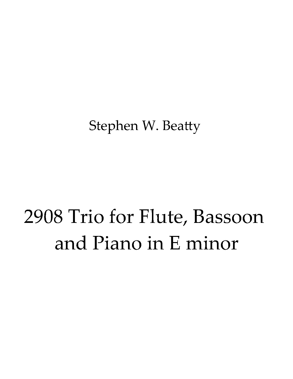 Trio for Flute, Bassoon and Piano in E minor, Op.2908 (Beatty, Stephen