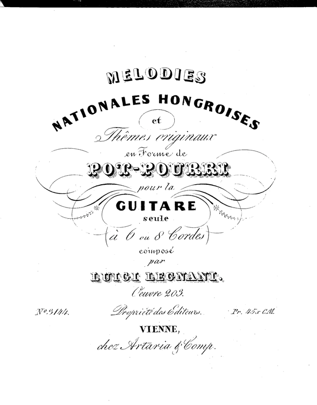 Mélodies Nationales Hongroises et Thèmes originaux en forme de Pot-pourri pour la Guitare seule à 6 ou 8 cordes