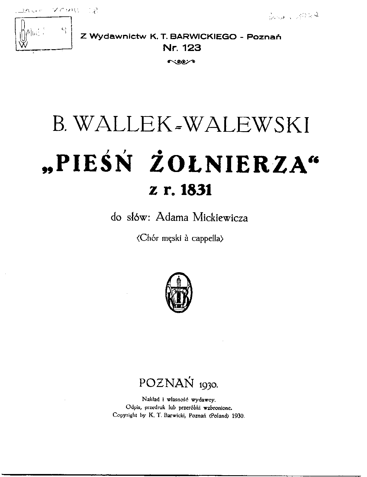 Pieśń Ix Z Ksiąg Wtórych Pieśń żołnierza z roku 1831 (Wallek-Walewski, Bolesław) - IMSLP