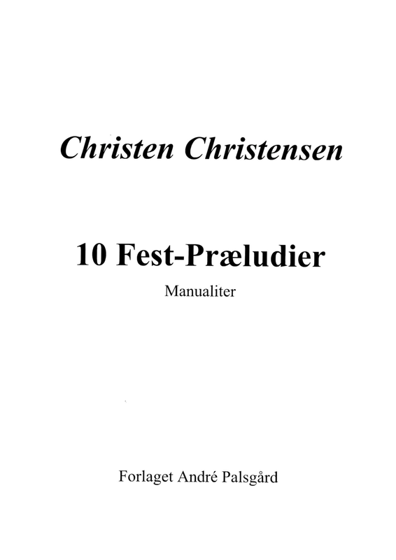 10 Fest-Præludier for orgel