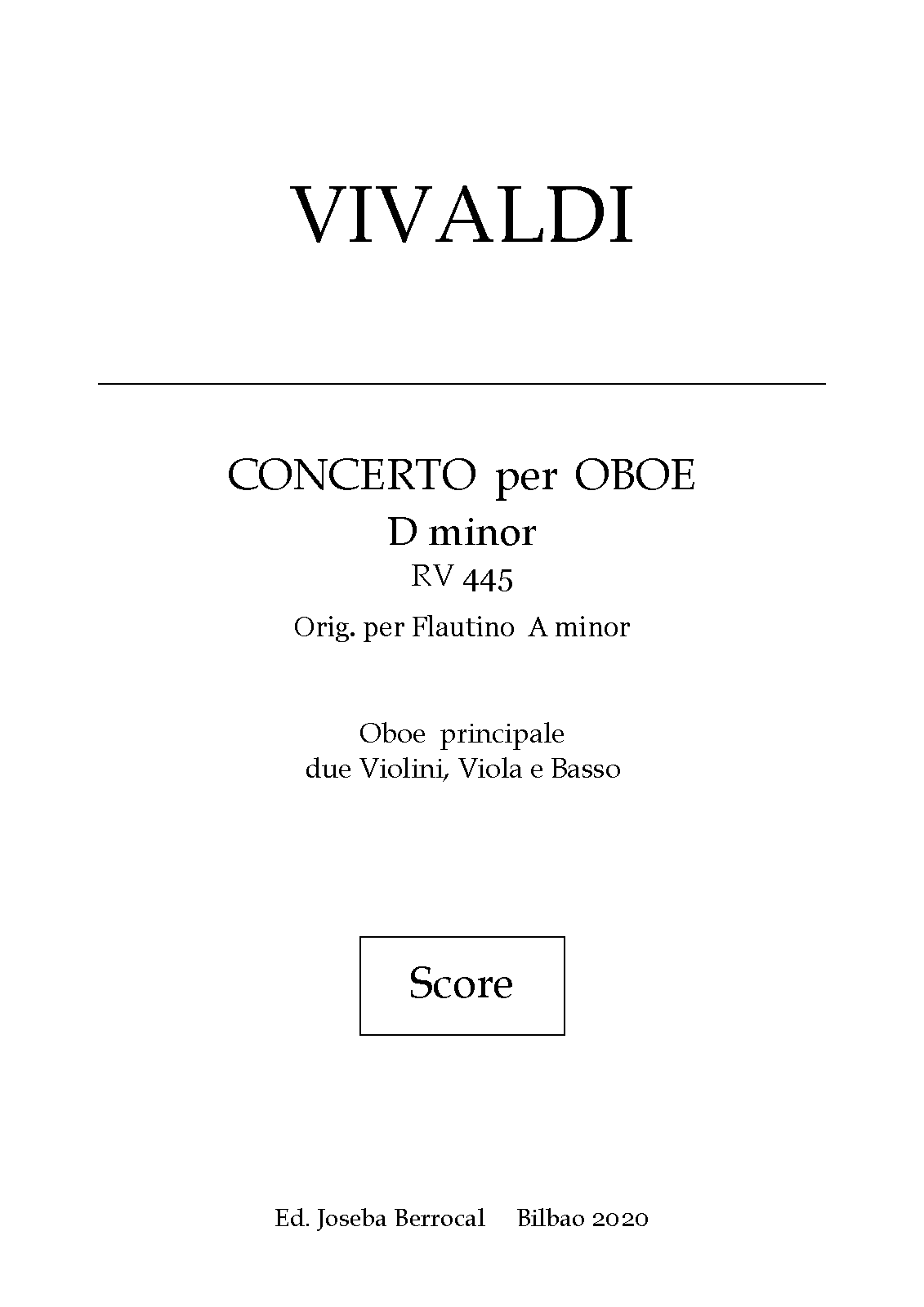 File:PMLP943182-VIVALDI Oboe Concerto rem. RV 445 ALL FILES (ed. Joseba).pdf