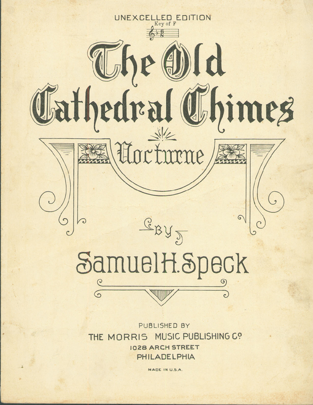 The Old Cathedral Chimes (Speck, Samuel H.) IMSLP