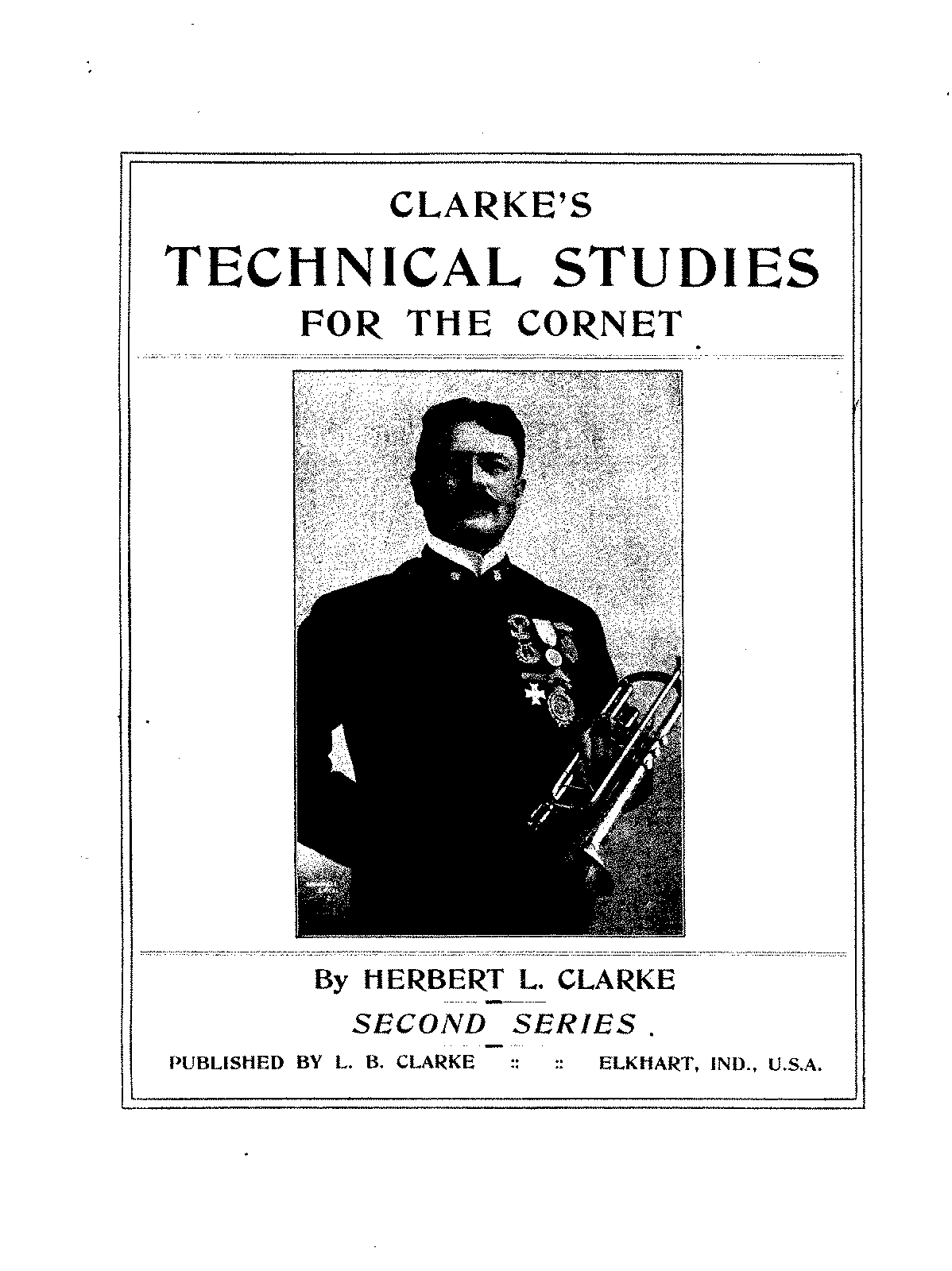 Clarke's Technical Studies For The Cornet (Clarke, Herbert Lincoln) - IMSLP