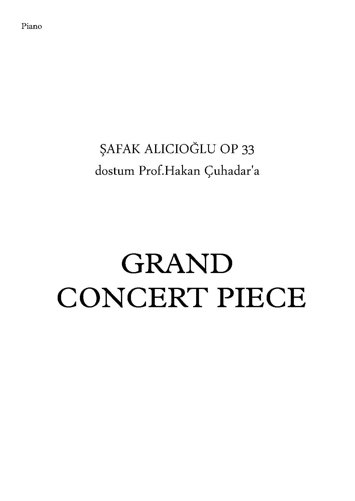 Grand Concert Piece for String Quartet, Op.33 (Alıcıoğlu, Şafak) IMSLP