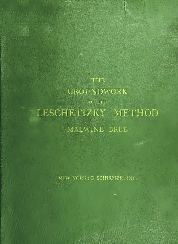 File:PMLP635599-Bree, Malwine - The Groundwork of the Leschetizky Method.pdf