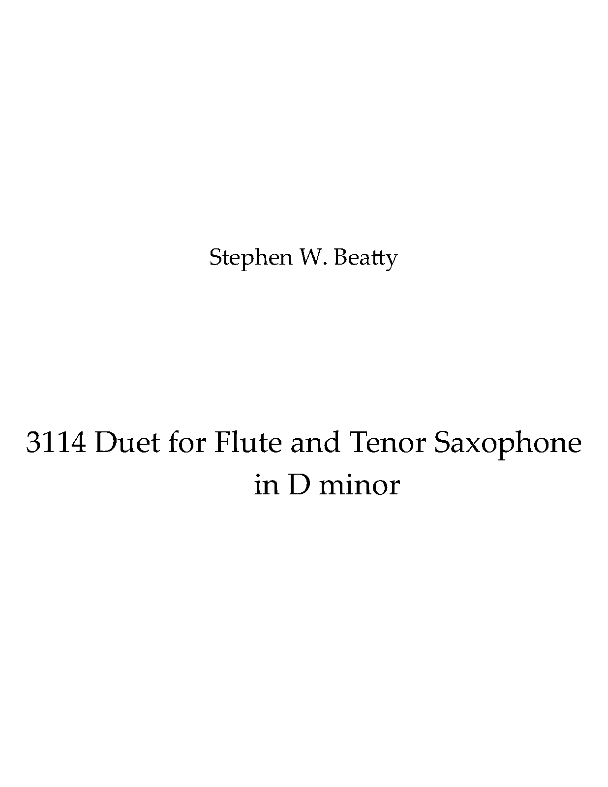 Duet for Flute and Tenor Saxophone in D minor, Op.3114 (Beatty, Stephen