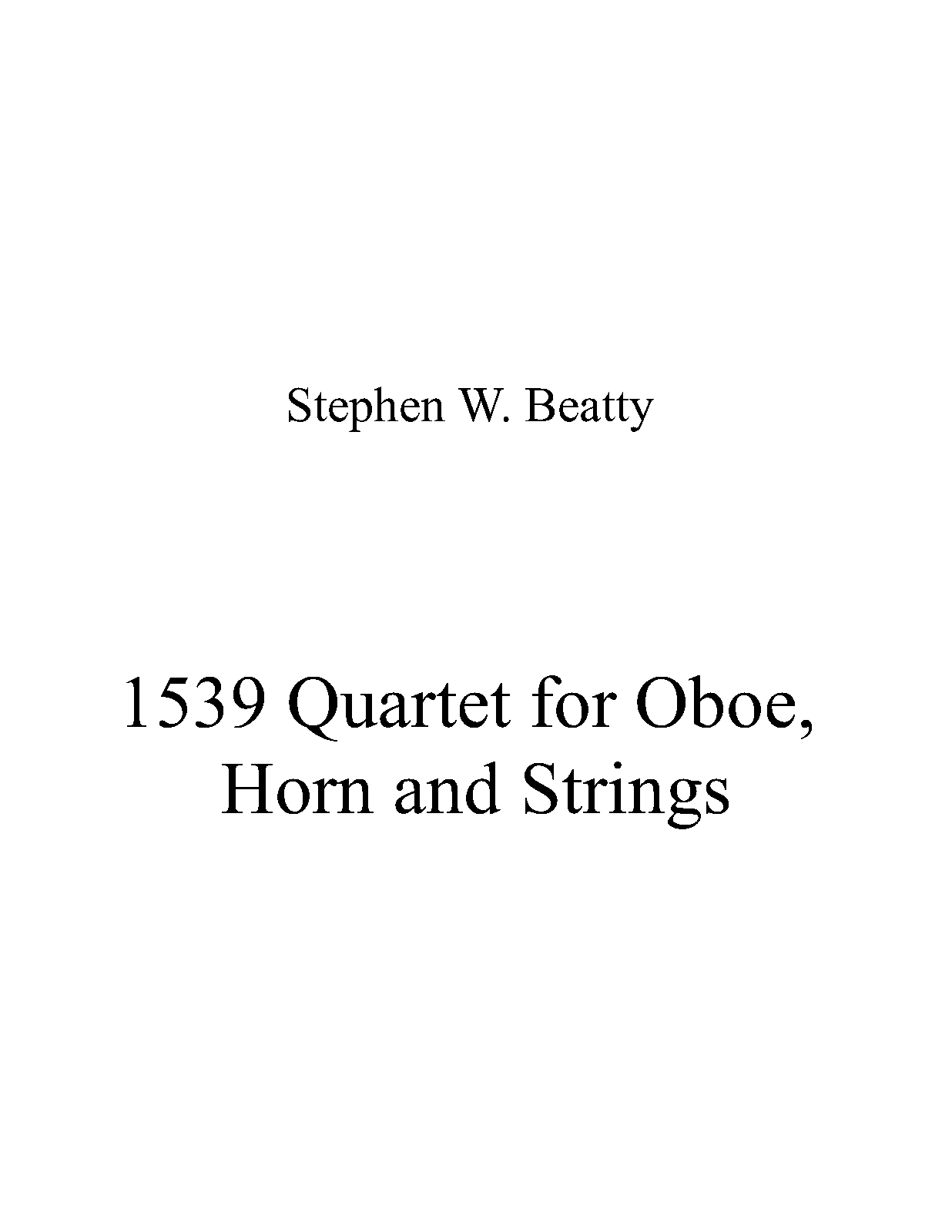 Quartet for Oboe, Horn, Violin and Cello, Op.1539 (Beatty, Stephen W