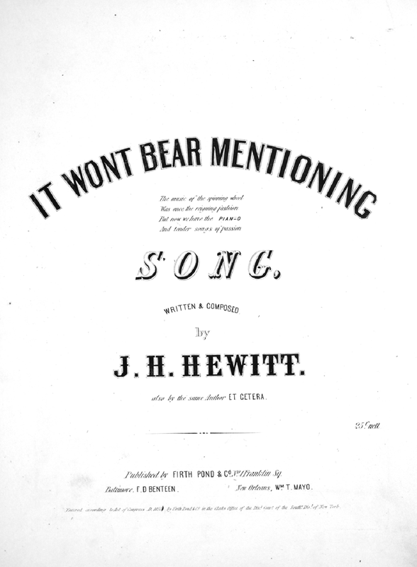 It Wont Bear Mentioning (Hewitt, John Hill) - IMSLP