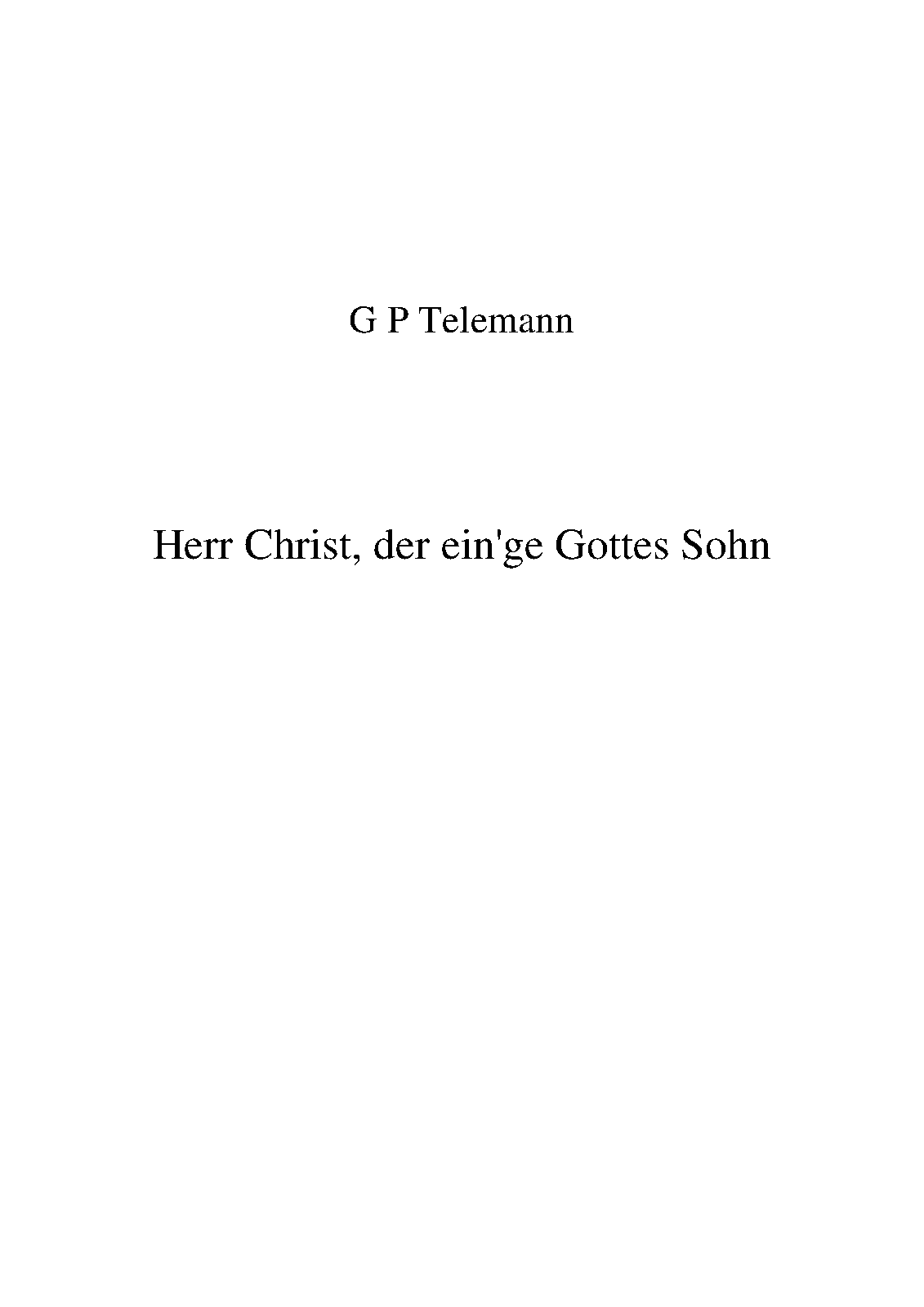 Herr Christ, der ein'ge Gottes Sohn, TWV 1:732