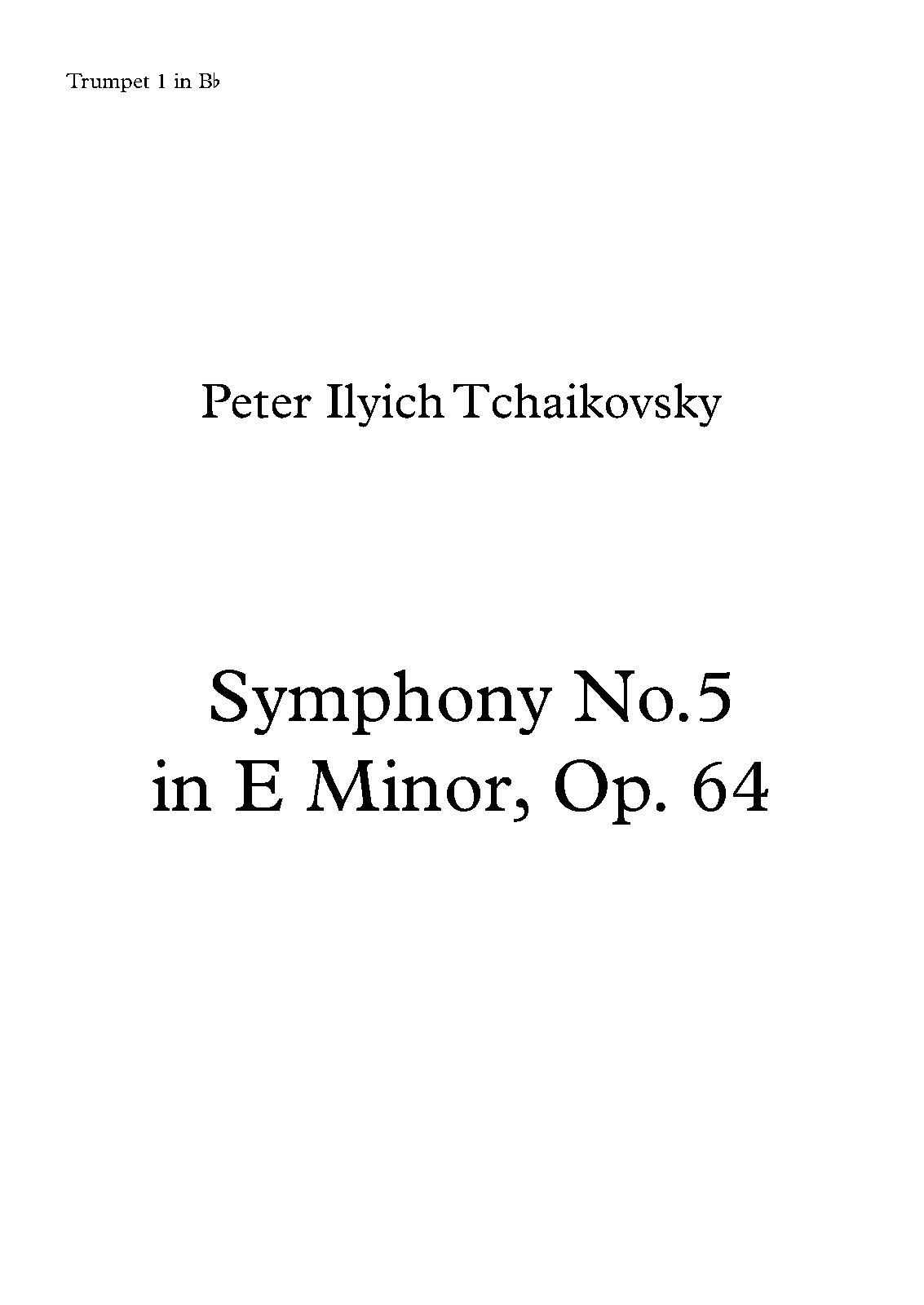 File:PMLP02739-Tchaikovsky Symphony No 5 - Trumpet 1 in Bb.pdf