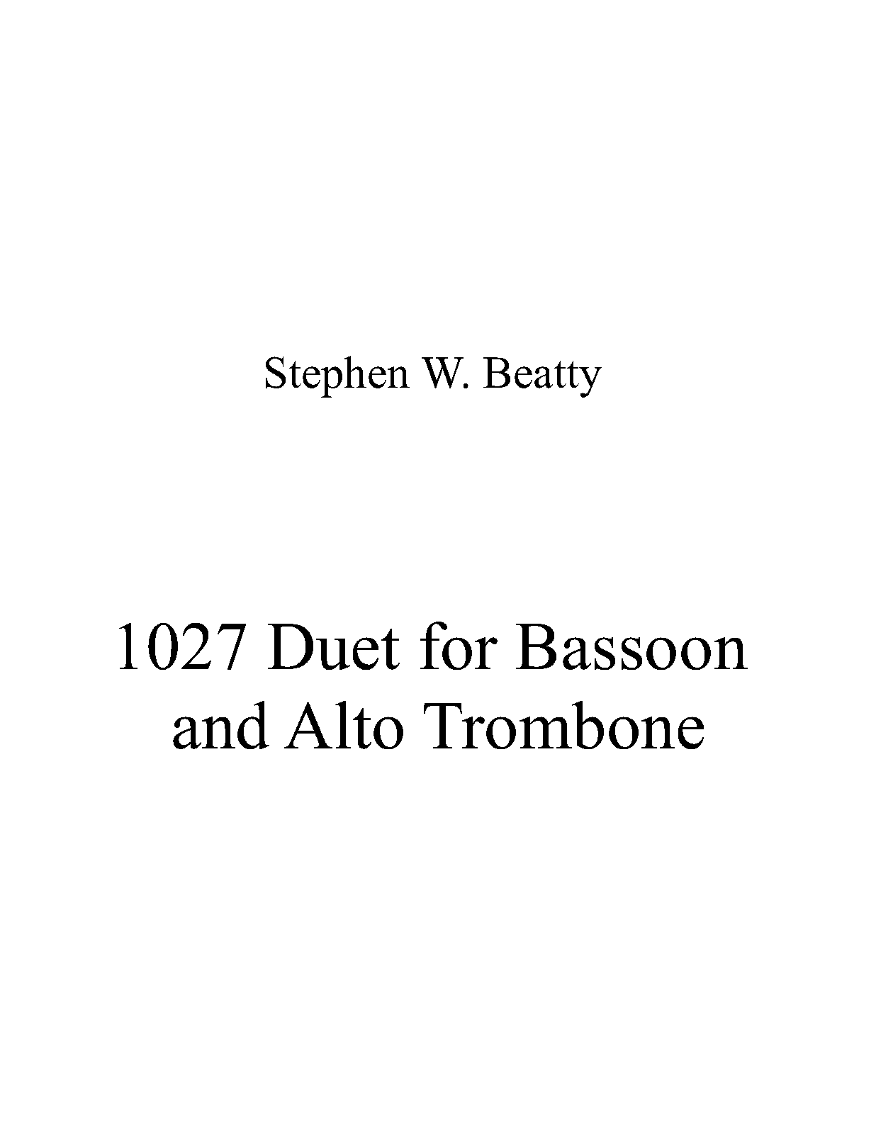 Duet for Bassoon and Alto Trombone, Op.1027 (Beatty, Stephen W.) IMSLP