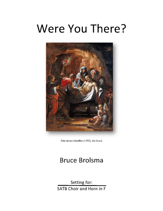 Were You There, IBB 31 (Brolsma, Bruce Edward) IMSLP