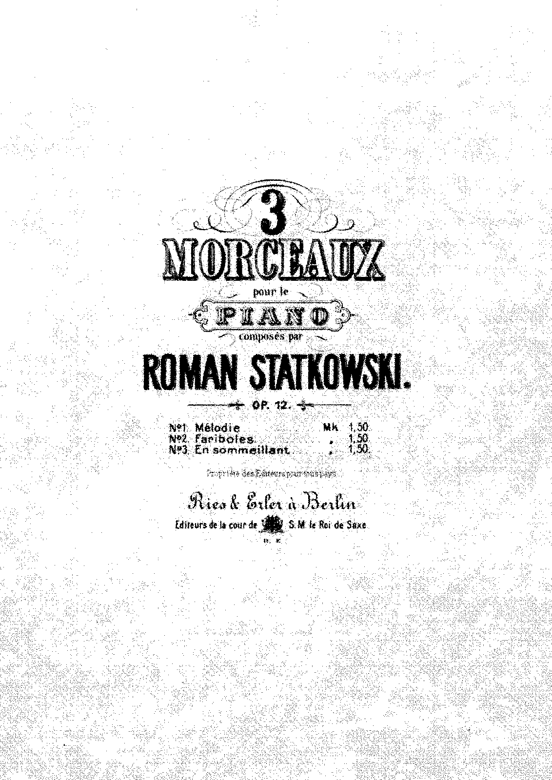 3 Morceaux, Op.12 (Statkowski, Roman) - IMSLP: Free Sheet Music PDF ...