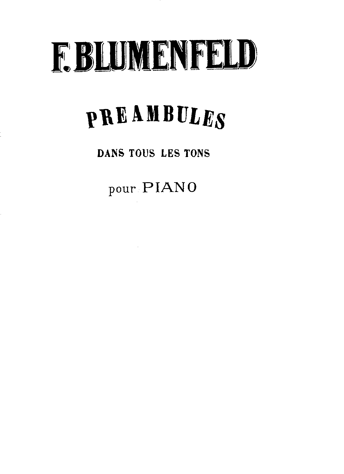 24 Preludes for Piano, Op.17 (Blumenfeld, Felix) IMSLP