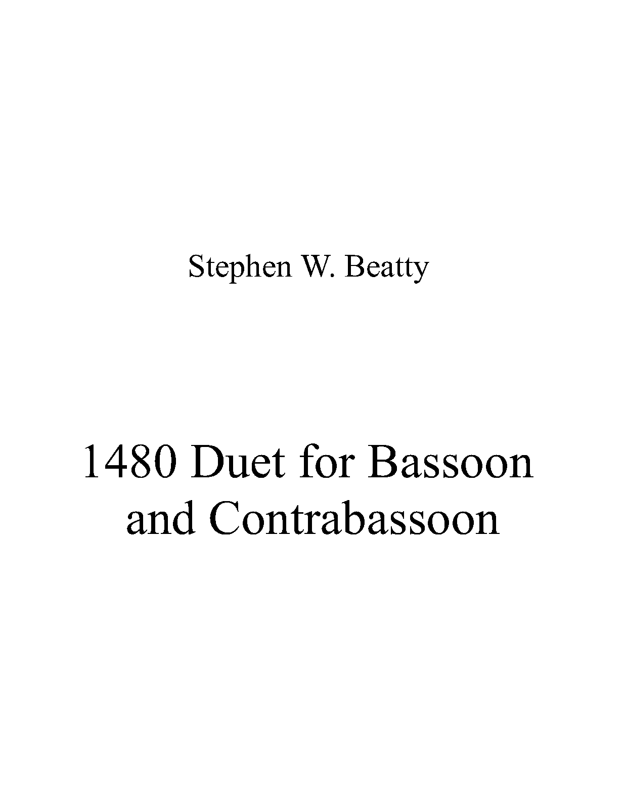 Duet for Bassoon and Contrabassoon, Op.1480 (Beatty, Stephen W.) IMSLP