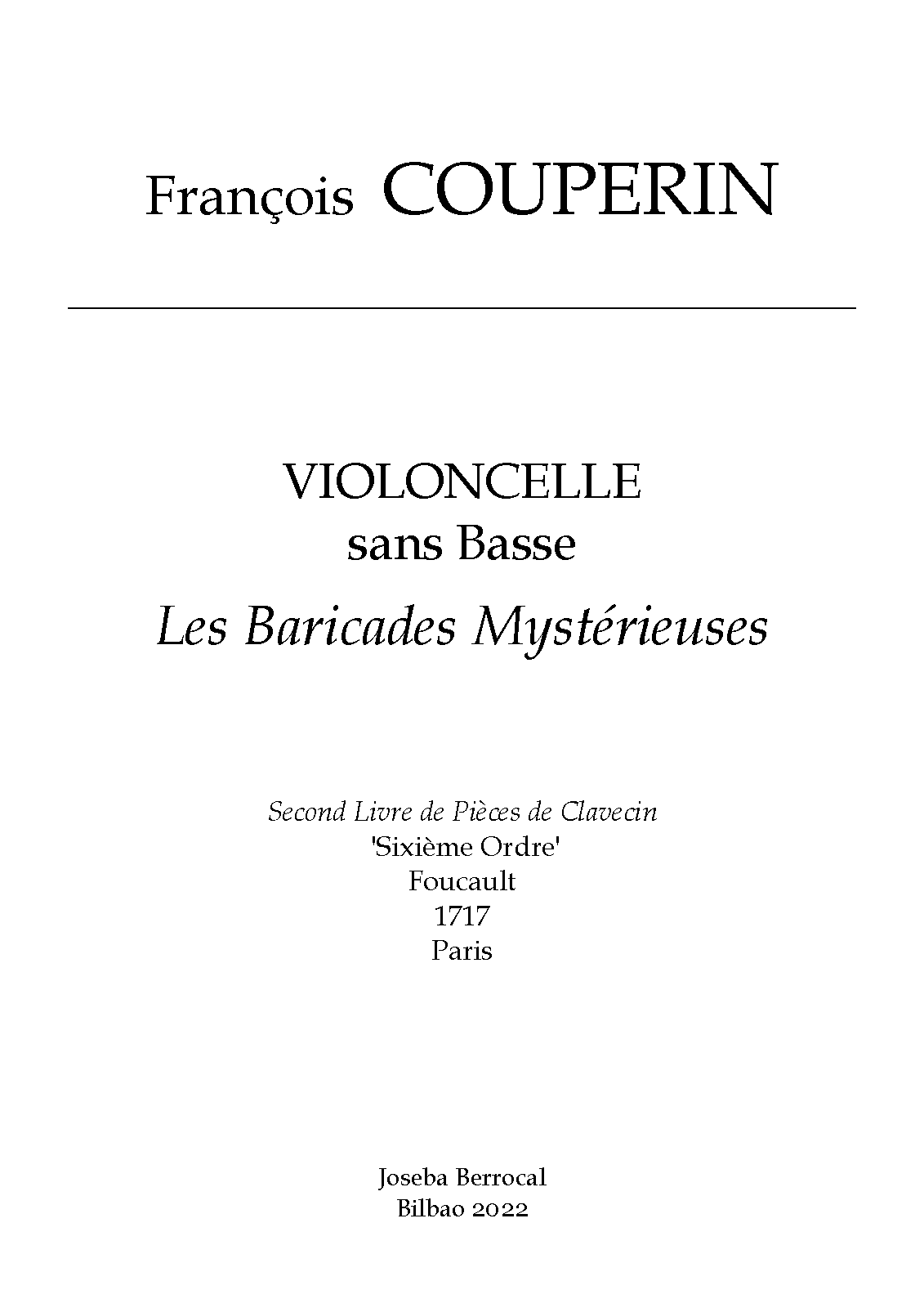 File:PMLP987779-COUPERIN. F. (1717). Les Baricades Mystérieuses. CELLO SOLO (ed. Joseba Berrocal, 2022)..pdf