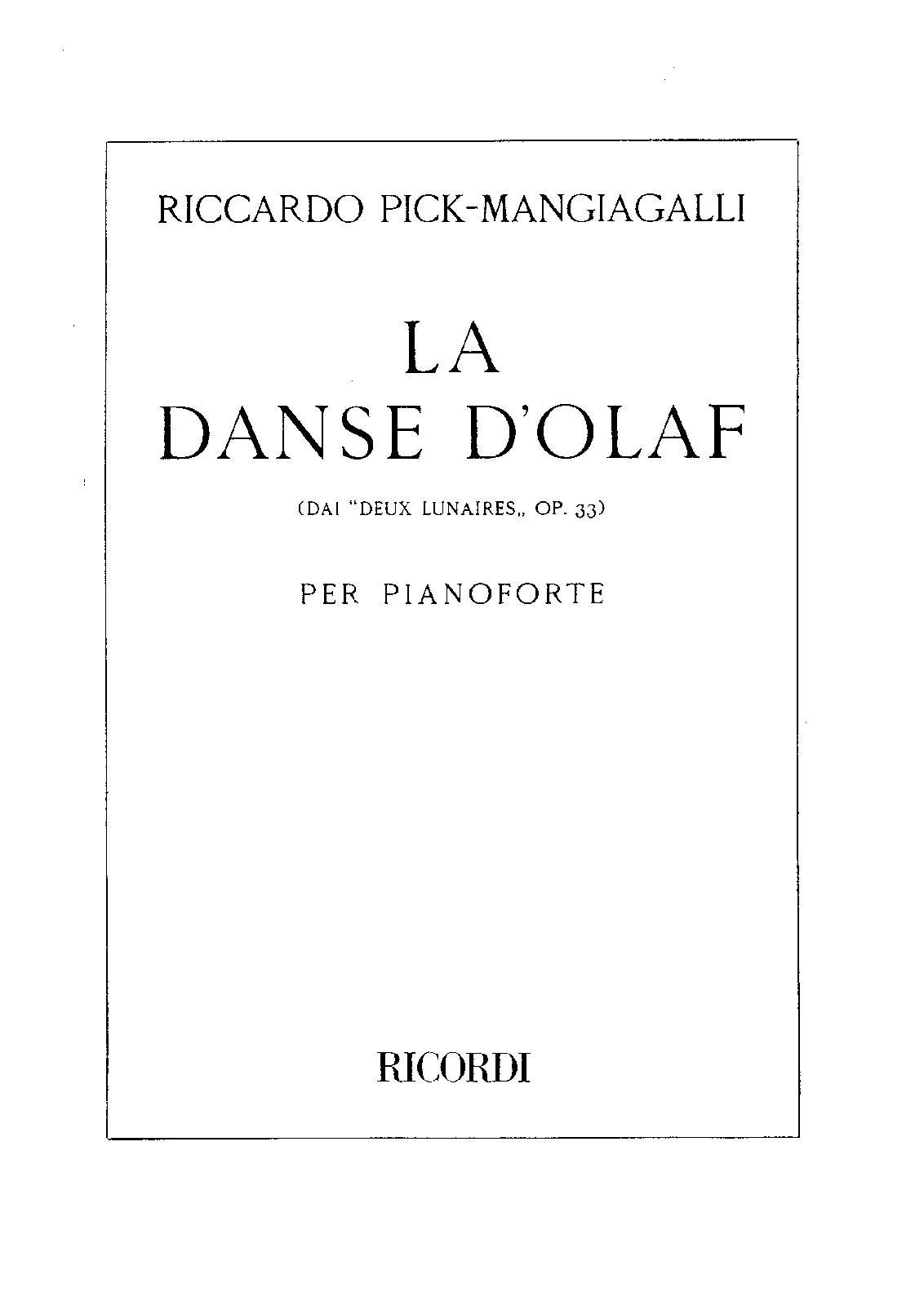 File:Pick-Mangiagalli - 2 Lunaires Op.33, No.2 - Danse d'Olaf.pdf