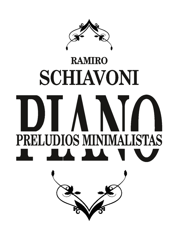 PMLP772738-Ramiro Schiavoni - 14 Preludios Minimalistas De Amores Dolidos Para Piano.pdf